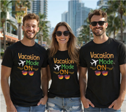Vacation Mode On Matching Shirts - Family and Friends Group Travel Tees